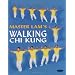 Master Lam's Walking Chi Kung