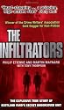 The Infiltrators: The First Inside Account of Life Deep Undercover with Scotland Yard's Most Secret Unit