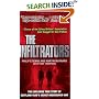 The Infiltrators: The First Inside Account of Life Deep Undercover with Scotland Yard's Most Secret Unit