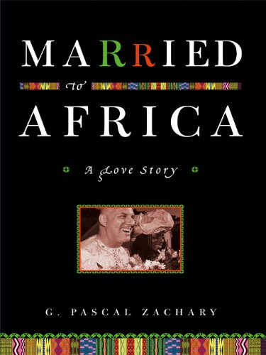 Married to Africa: A Love Story