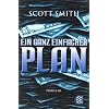 Ein ganz einfacher Plan: Thriller