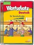 Wortschatz Deutsch f�r Vorschulkinder