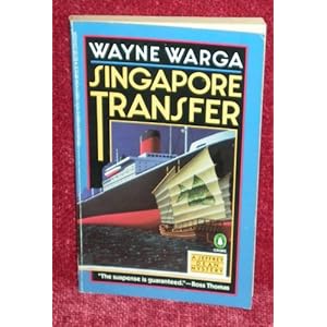 Singapore Transfer: A Jeffrey Dean Mystery Wayne Warga