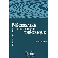 N�cessaire de chimie th�orique : niveau Master physique-chimie