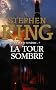 La Tour Sombre, Tome 7 : La Tour Sombre