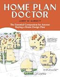 Home Plan Doctor: The Essential Companion for  Anyone Buying a Home Design Plan