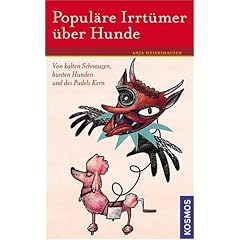 Popul�re Irrt�mer �ber Hunde: Von kalten Schnauzen, bunten Hunden und des Pudels Kern