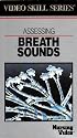 Assessing Breath Sounds (Video Skills Series: Nursing Video)
