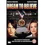 Dream To Believe [1985] [DVD]