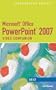 Microsoft Office PowerPoint 2007: Illustrated Brief Video Companion