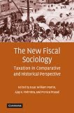 The New Fiscal Sociology: Taxation in Comparative and Historical Perspective
