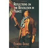 Reflections on the Revolution in France (Dover Value Editions)