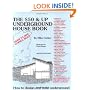 The Fifty Dollar and Up Underground House Book