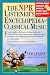 The NPR Listener's Encyclopedia of Classical Music