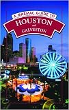 A Marmac Guide to Houston and Galveston (Marmac Guide to Houston & Galveston)