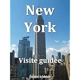 New York - visite guid�epar Daniel Ichbiah