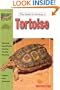 Tortoises, Natural History, Care