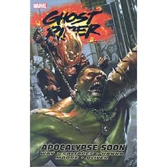 Ghost Rider Volume 3: Apocalypse Soon TPB (Ghost Rider (Marvel Comics)) (v. 3)