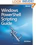 Windows PowerShell(TM) Scripting Guide