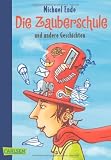 Produkt-Bild: Die Zauberschule und andere Geschichten