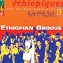 Ethiopiques 13: Ethiopian Groove