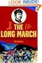 The Long March: The True History of Communist China's Founding Myth