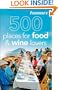Frommer's 500 Places for Food and Wine Lovers