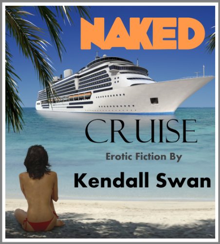 NAKED Cruise (NAKED Series)