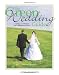 The Green Wedding Guide: Creating a Celebration That's Elegant and Ethical