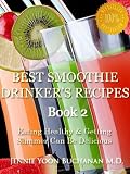 51onBmyF21L SL160  Best Smoothie Drinker’s Recipes Book 2 (Eating Healthy & Getting Slimmer Can Be Delicious)
