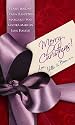 Merry Christmas Love "Mills and Boon": WITH A Spanish Christmas AND A Seasonal Secret AND Outback Christmas AND Miracle on Christmas Eve? AND The ... Bride (Mills and Boon Single Titles)