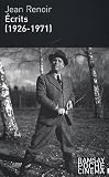 Revue Editions Ramsay  / Ecrits (1926-1971) : Mon nom est Jean Renoir - Journalisme - Amis et cinéastes - De la mise en scène