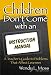 Children Don't Come with an Instruction Manual: A Teacher's Guide to Problems That Affect Learners