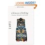 Chinese Clothing: Costumes, Adornments and Culture (Arts of China)