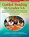 Guided Reading in Grades 3 - 6