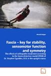 Fascia ? key for stability, sensomoto...