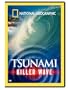 National Geographic - Tsunami: Killer Wave