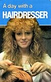 A day with a hairdresser