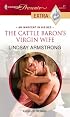 The Cattle Baron's Virgin Wife (Harlequin Presents Extra)