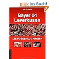 Bayer 04 Leverkusen - Die Fu�ball-Chronik