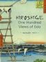 Hiroshige: One Hundred Views of Edo Woodblock Prints