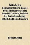 Ort Im Bezirk Deutschlandsberg: Kloster, Deutschlandsberg, Sankt Oswald in Freiland, Freiland Bei Deutschlandsberg, Soboth, Bad Gams, Osterwitz-