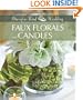 Faux Florals and Candles (One-of-a-Kind Weddings)