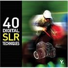 40 Digital SLR Techniques (Go Digital) by  Youngjin.com