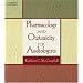 Pharmacology and Ototoxicity for Audiologists