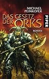 Das Gesetz der Orks: Roman - Michael Peinkofer