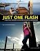 Just One Flash: A Practical Approach to Lighting for Digital Photography