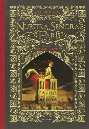Nuestra seÃ±ora de ParÃ­s / Notre Dame of Paris (Spanish Edition)