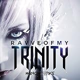 RAVVE OF MY TRINITY(TYPE-β)