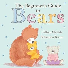 The Beginner's Guide to  Bears
